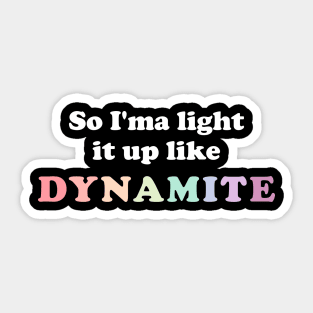Dynamite lyrics - BTS 방탄소년단 Sticker